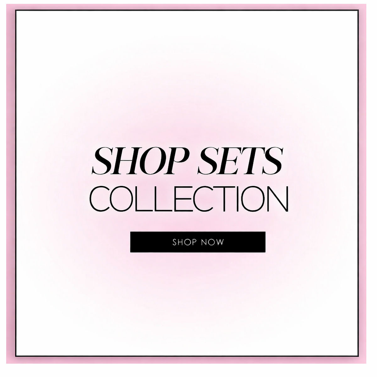 2 Piece Sets